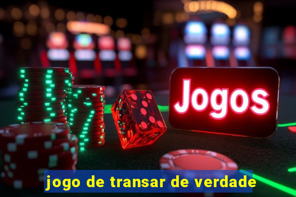 jogo de transar de verdade